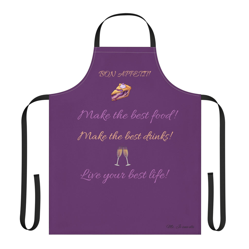Apron — "Live Your Best Life & Make the Best Food" Kitchen Apron